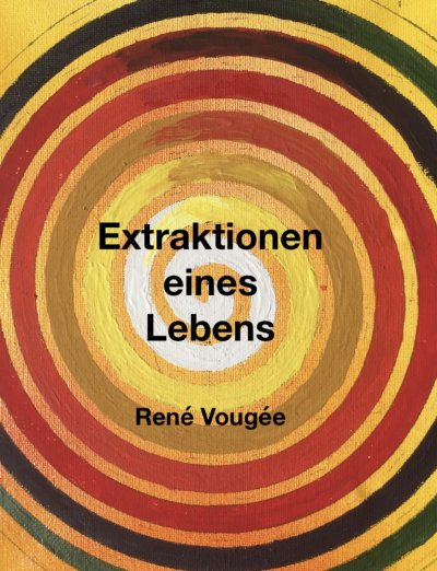 'Extraktionen eines Lebens'-Cover
