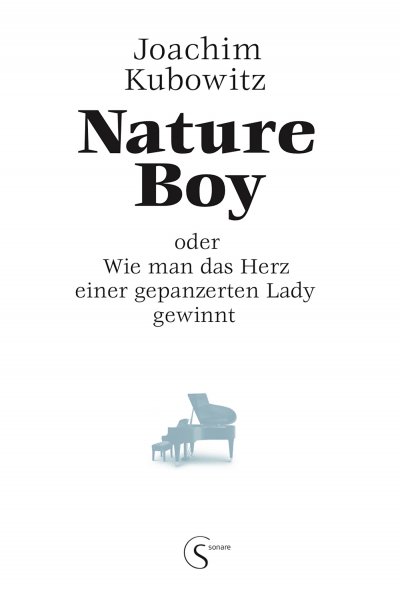 'Nature Boy oder Wie man das Herz einer gepanzerten Lady gewinnt'-Cover