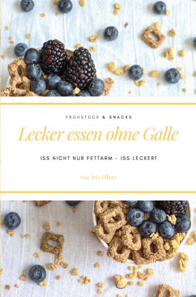 'Lecker essen ohne Galle: Frühstück & Snacks'-Cover
