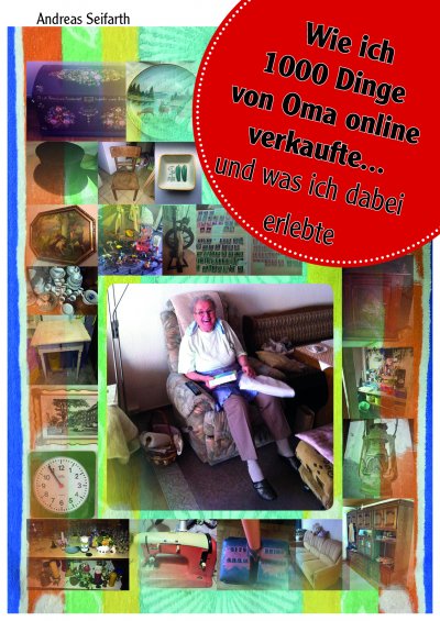 'Wie ich 1000 Dinge von Oma online verkaufte und was ich dabei erlebte'-Cover