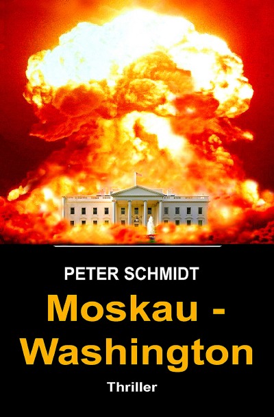 'Cover von Moskau – Washington Thriller'-Cover