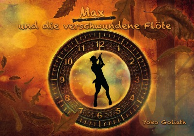 'Cover von Max und die verschwundene Flöte'-Cover