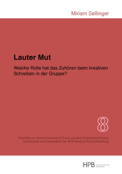 'Lauter Mut – Welche Rolle hat das Zuhören beim kreativen Schreiben in der Gruppe?'-Cover