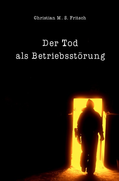 'Der Tod als Betriebsstörung'-Cover