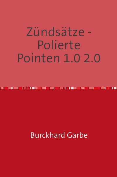 'Cover von Zündsätze – Polierte Pointen 1.0 2.0'-Cover