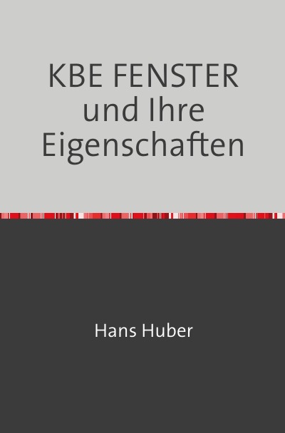 'KBE FENSTER und Ihre Eigenschaften'-Cover
