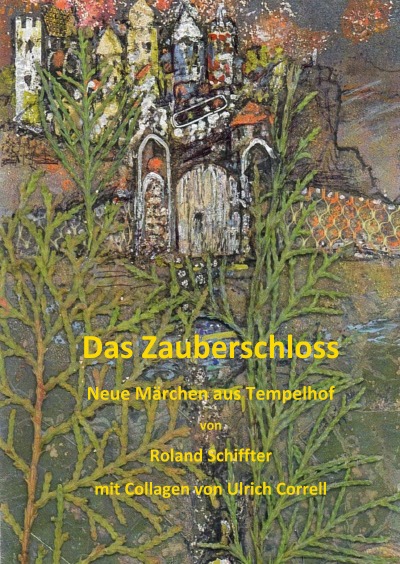 'Cover von Roland Schiffter Das Zauberschloss'-Cover