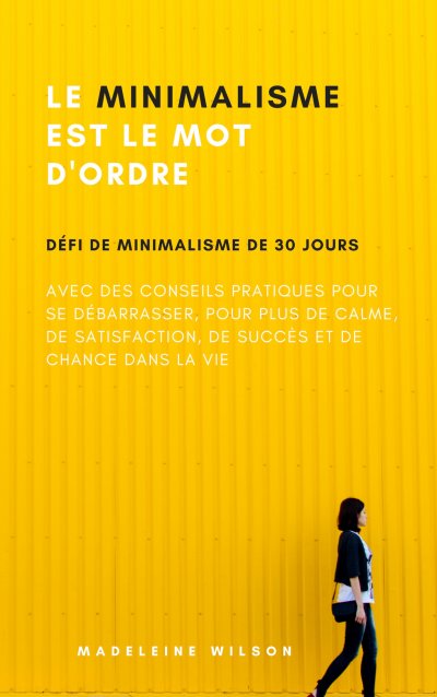'Le Minimalisme Est Le Mot D’Ordre'-Cover