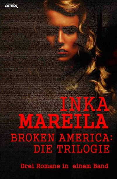 'Cover von BROKEN AMERICA – DIE TRILOGIE'-Cover