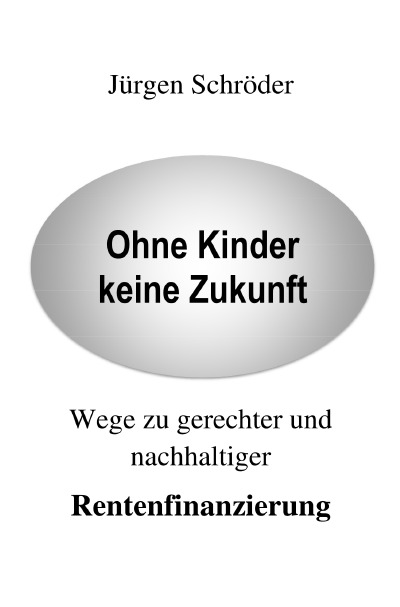 'Cover von Ohne Kinder keine Zukunft'-Cover
