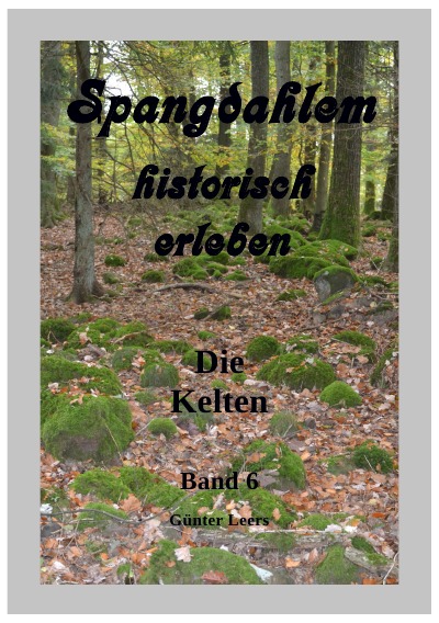'Spangdahlem historisch erleben, Band 6'-Cover