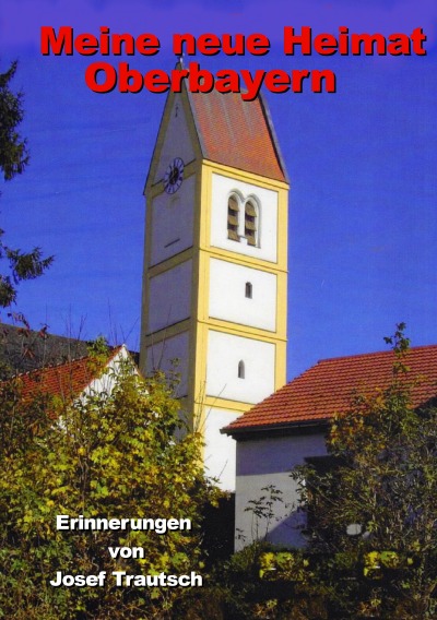 'Meine neue Heimat Oberbayern'-Cover