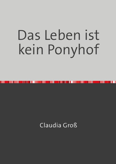'Cover von Das Leben ist kein Ponyhof'-Cover