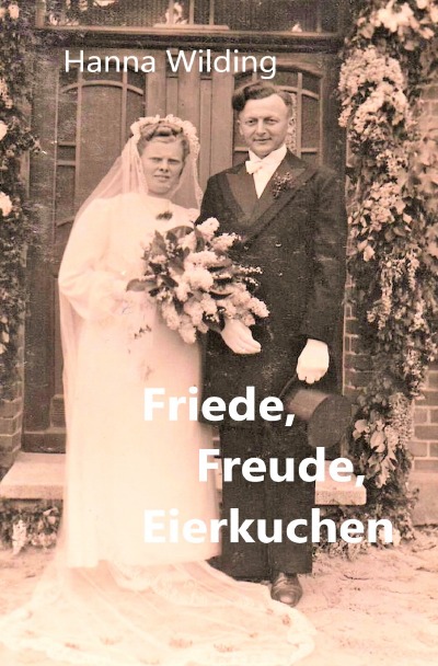 'Cover von Friede, Freude, Eierkuchen'-Cover