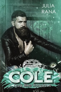 Cole - Devil's Army Sammelband (Dark Biker Romance) - Julia Rana