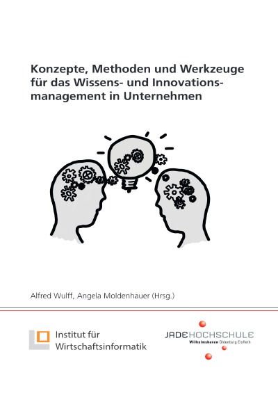'Konzepte, Methoden und Werkzeuge für das Wissens- und Innovationsmanagement in Unternehmen'-Cover