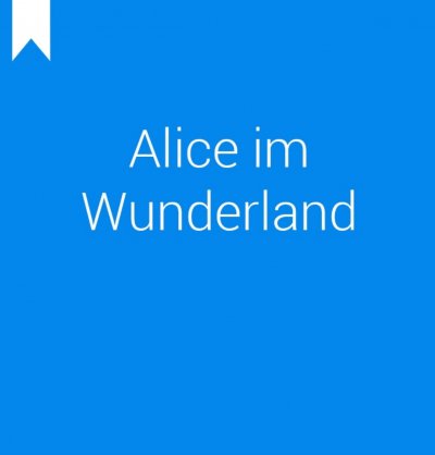 'Alice Abenteuer im Wunderland'-Cover