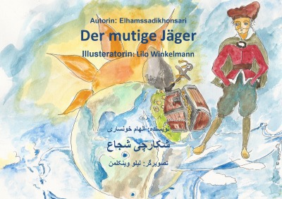 'Cover von Der mutige Jäger/ شکارچی شجاع'-Cover