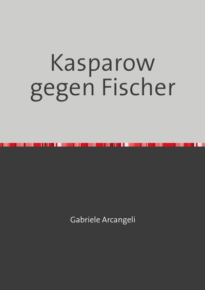 'Kasparow gegen Fischer'-Cover