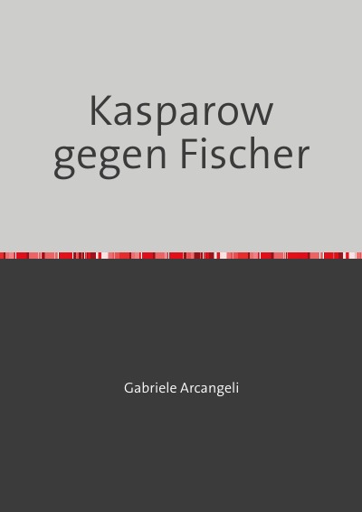 'Cover von Kasparow gegen Fischer'-Cover
