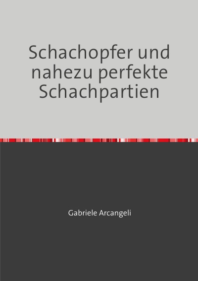 'Cover von Schachopfer und nahezu perfekte Schachpartien'-Cover
