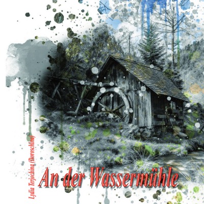 'An der Wassermühle'-Cover