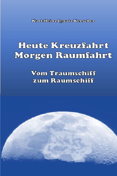 'Heute Kreuzfahrt Morgen Raumfahrt'-Cover