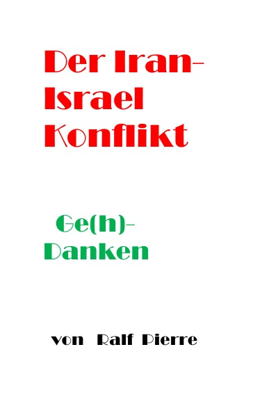 'Cover von Der Iran-Israel- Konfliktl'-Cover