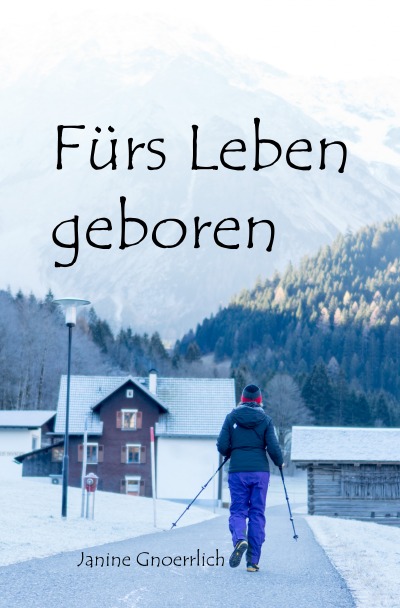 'Fürs Leben geboren'-Cover