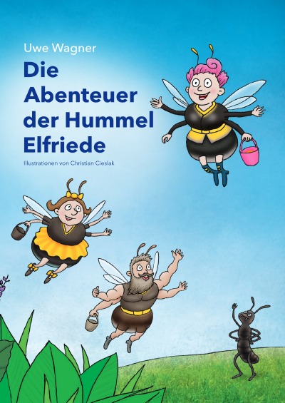 'Cover von Die Abenteuer der Hummel Elfriede'-Cover