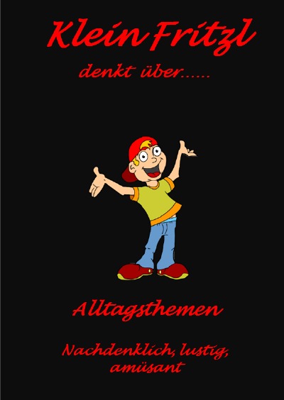 'Cover von Klein Fritzl denkt über'-Cover