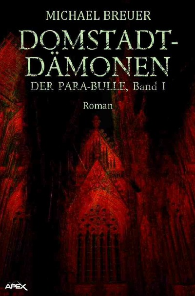 'DOMSTADT-DÄMONEN – DER PARA-BULLE, Band 1'-Cover