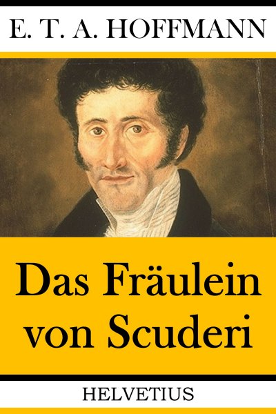 'Cover von Das Fräulein von Scuderi'-Cover