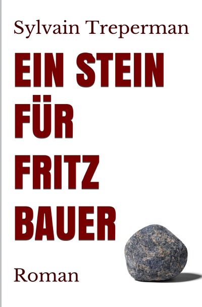 'Ein Stein für Fritz Bauer'-Cover