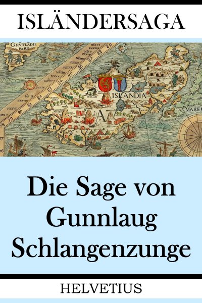 'Die Sage von Gunnlaug Schlangenzunge'-Cover
