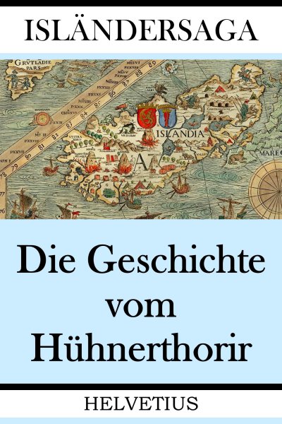 'Cover von Die Geschichte vom Hühnerthorir'-Cover