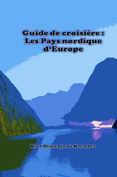 'Cover von Guide de croisiere: Les Pays nordique d’Europe'-Cover