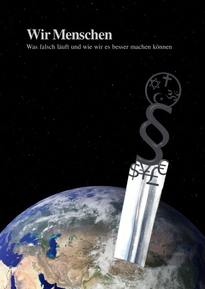 'Cover von Wir Menschen – Was falsch läuft und wie wir es besser machen können'-Cover