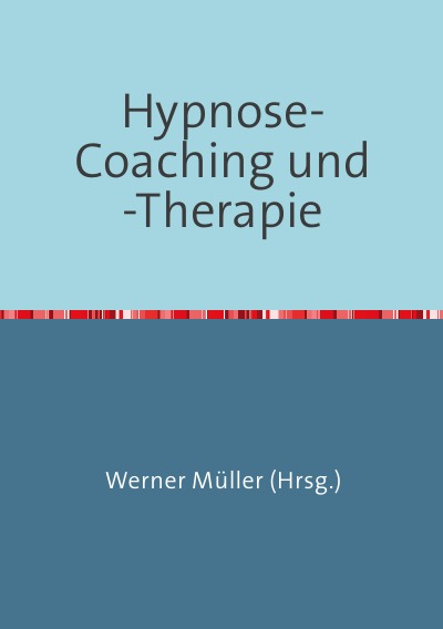 'Cover von Hypnose-Coaching und -Therapie'-Cover