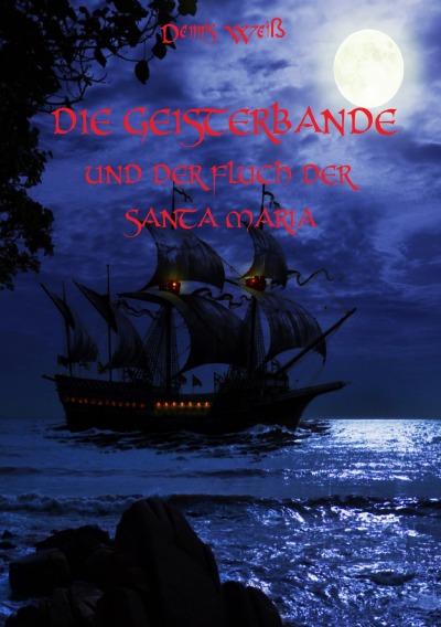 'Cover von Die Geisterbande und der Fluch der Santa Maria'-Cover