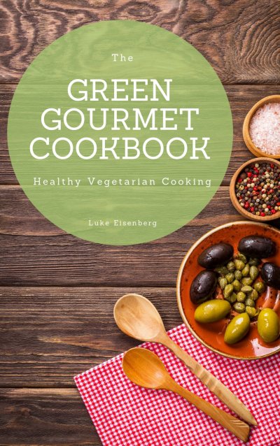 'Cover von The Green Gourmet Cookbook'-Cover