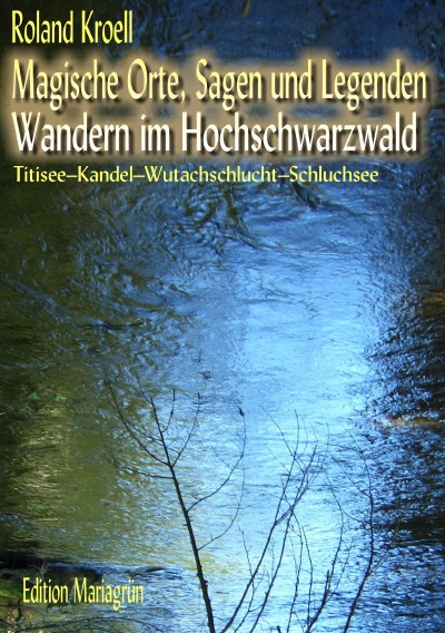 'Cover von Magische Orte, Sagen und Legenden – Wandern im Hochschwarzwald'-Cover