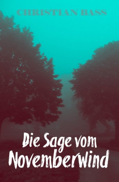 'Die Sage vom Novemberwind'-Cover