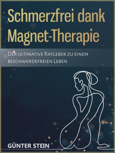 'Schmerzfrei dank Magnet-Therapie'-Cover