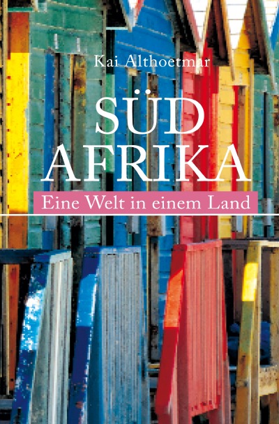 'Cover von Südafrika. Eine Welt in einem Land'-Cover