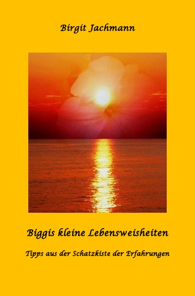 'Cover von Biggis kleine Lebensweisheiten'-Cover