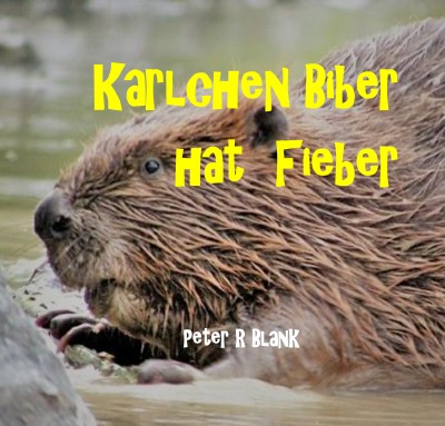 'Cover von Karlchen Biber hat Fieber'-Cover