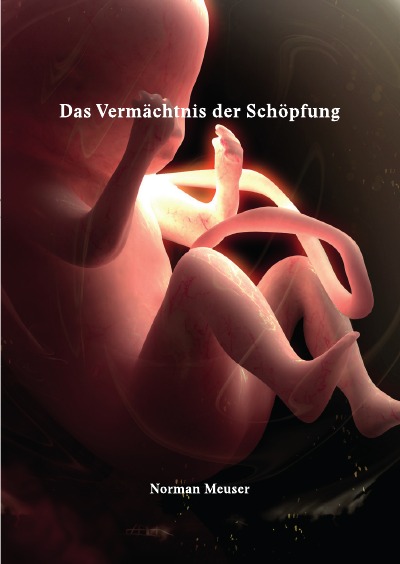 'Cover von Das Vermächtnis der Schöpfung'-Cover