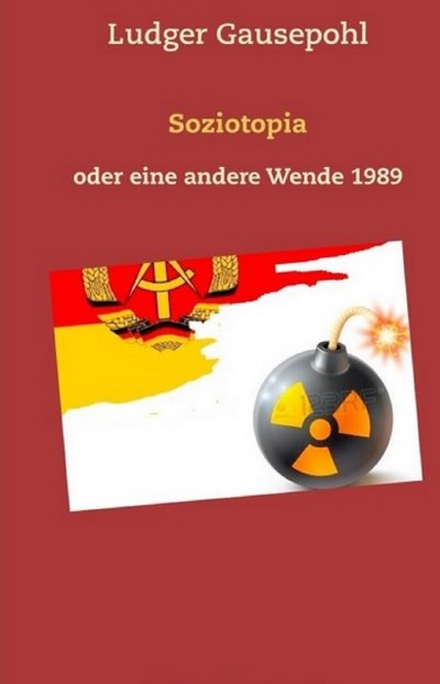 'Cover von Soziotopia oder eine andere Wende 1989'-Cover