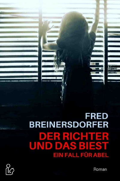'Cover von DER RICHTER UND DAS BIEST – EIN FALL FÜR ABEL'-Cover